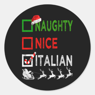Naughty Nice Italian Christmas Pyjamas Funny Santa Classic Round Sticker
