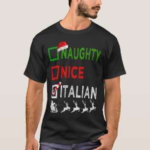 Naughty Nice Italian Christmas Pyjamas Funny Santa T-Shirt