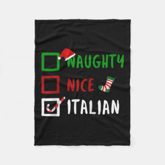 Naughty Nice Italian Funny Italy Christmas Santa G Fleece Blanket