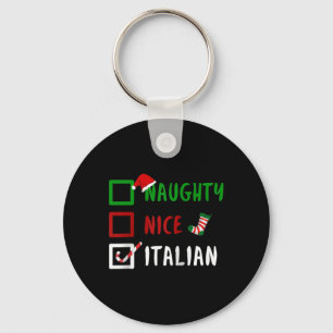 Naughty Nice Italian Funny Italy Christmas Santa G Key Ring