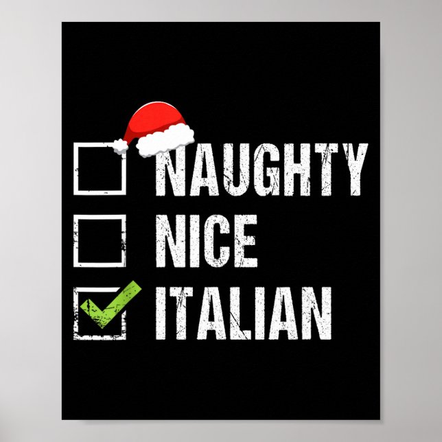 Naughty Nice Italian Shirt Italy Santa Hat Christm Poster (Front)