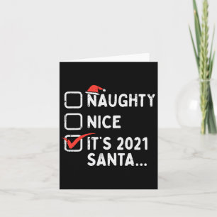 Naughty Nice Its 2021 Santa Funny Quarantine Xmas Card