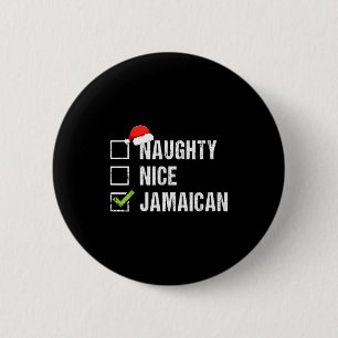 Naughty Nice Jamaican Shirt Santa Hat Christmas Gi 6 Cm Round Badge