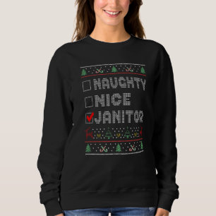 Naughty Nice Janitor Matching Christmas Group Paja Sweatshirt