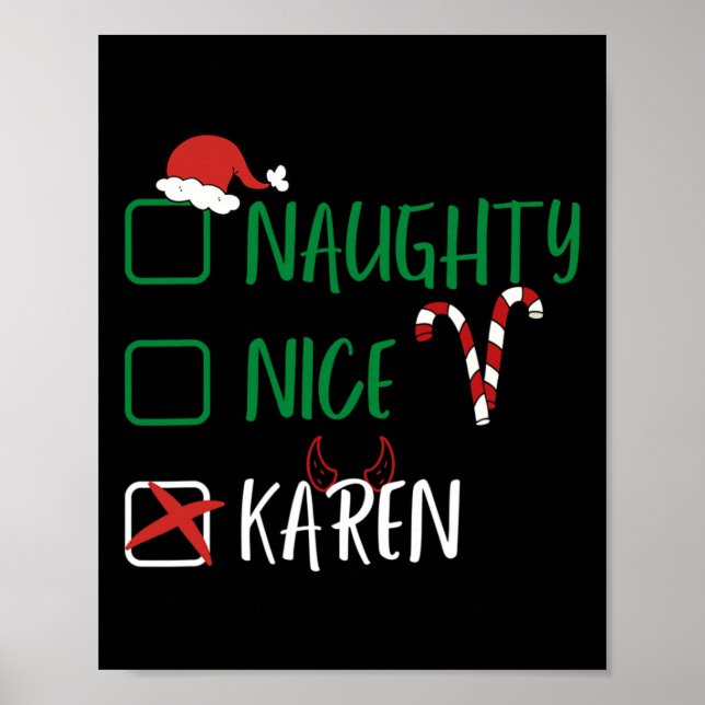 Naughty Nice Karen Christmas Funny Santa List With Poster (Front)