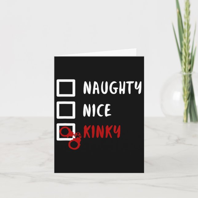 Naughty Nice Kinky Christmas List Santa Handcuffs  Card (Front)