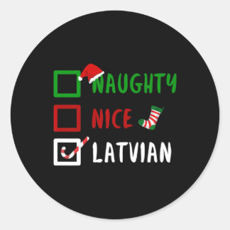 Naughty Nice Latvian Funny Latvia Christmas Santa Classic Round Sticker