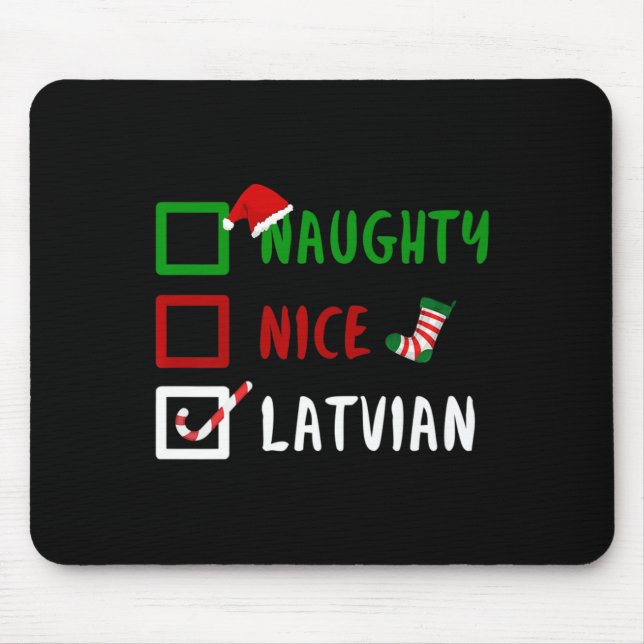 Naughty Nice Latvian Funny Latvia Christmas Santa  Mouse Mat (Front)