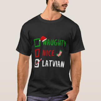 Naughty Nice Latvian Funny Latvia Christmas Santa T-Shirt