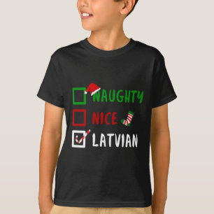 Naughty Nice Latvian Funny Latvia Christmas Santa T-Shirt