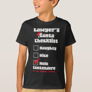 Naughty Nice Lawyer Christmas Checklist Ugly Sweat T-Shirt