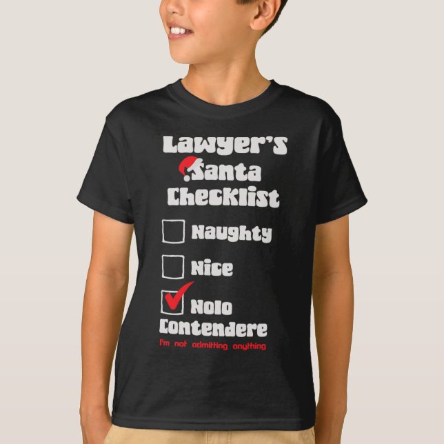 Naughty Nice Lawyer Christmas Checklist Ugly Sweat T-Shirt (Front)