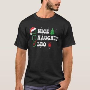 Naughty Nice Leo Zodiac Xmas List Funny Christmas  T-Shirt