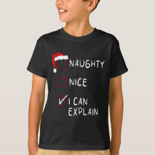 Naughty Nice List I Can Explain Xmas Men Women Chr T-Shirt