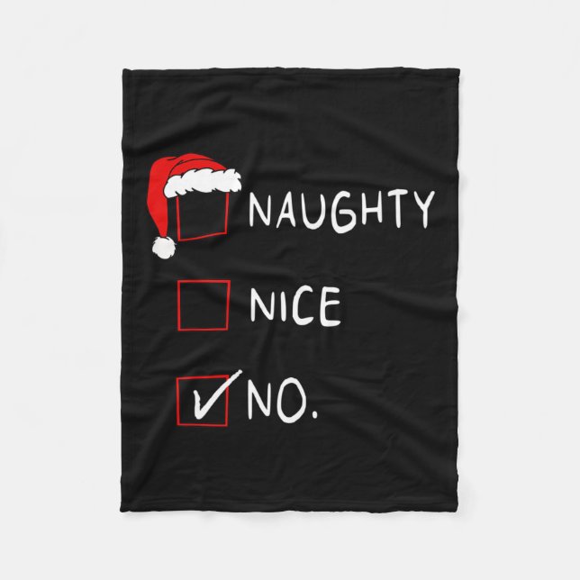 Naughty Nice List No Funny Xmas Men Women Christma Fleece Blanket (Front)