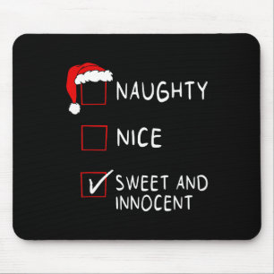 Naughty Nice List Sweet Innocent Xmas Men Women Ch Mouse Mat
