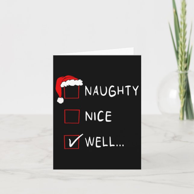 Naughty Nice List Well Funny Xmas Men Women Christ Card (Front)