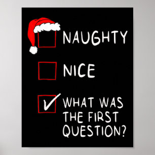 Naughty Nice List What Was The Question Men Women  Poster
