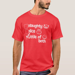Naughty. Nice. Little Bit of Both. Funny Christmas T-Shirt