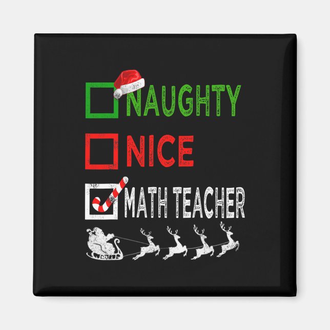 Naughty Nice Math Teacher Christmas Pyjamas Funny  Magnet (Front)