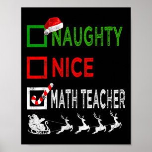Naughty Nice Math Teacher Christmas Pyjamas Funny Poster