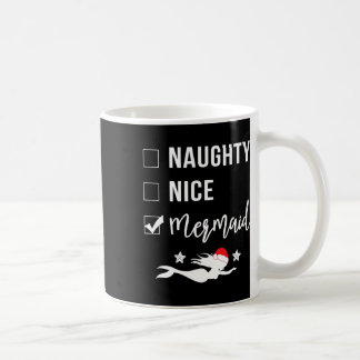Naughty Nice Mermaid Funny Mermaid Christmas  Coffee Mug