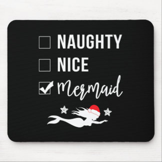 Naughty Nice Mermaid Funny Mermaid Christmas  Mouse Mat