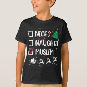 Naughty Nice Muslim Christmas Funny Santa Hat -Xma T-Shirt