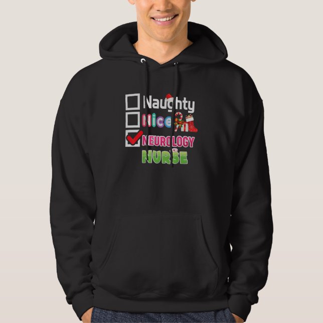 Naughty Nice Neurology Nurse Merry Christmas Santa Hoodie (Front)