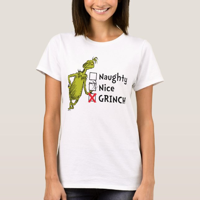 Naughty, Nice or Grinch Quote T-Shirt (Front)