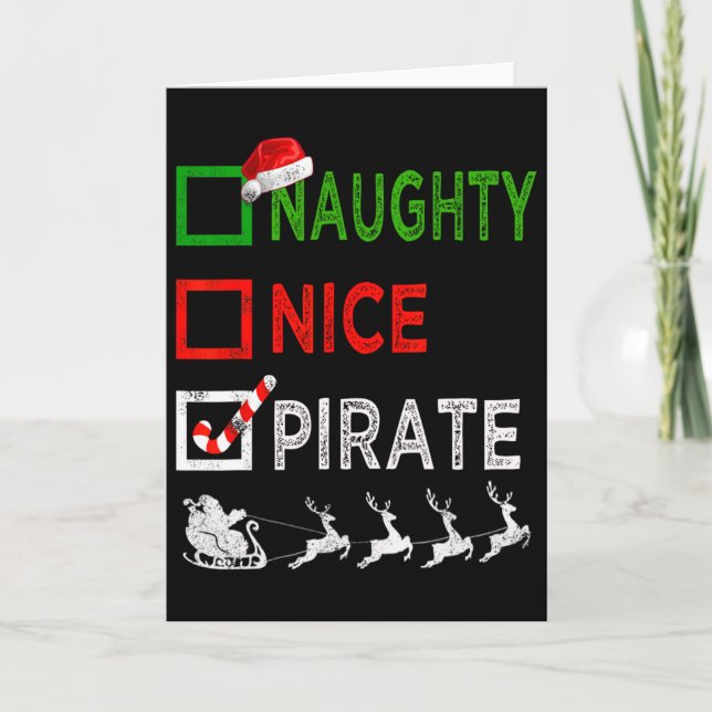 Naughty Nice Pirate Christmas Pyjamas Funny Santa  Card (Front)