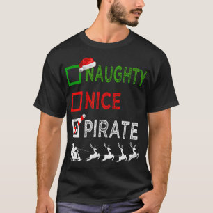 Naughty Nice Pirate Christmas 	s Funny Santa Hat X T-Shirt