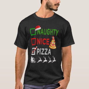 Naughty Nice Pizza Christmas Pajamas Funny Santa H T-Shirt