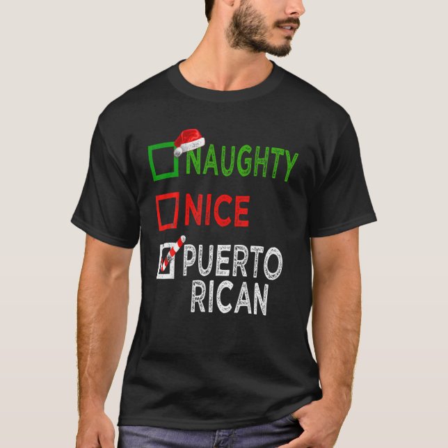 Naughty Nice Puerto Rican Christmas Pyjamas Funny T-Shirt (Front)
