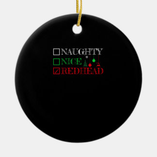 Naughty Nice Redhead Christmas Funny Holiday Ceramic Tree Decoration
