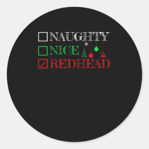 Naughty Nice Redhead Christmas Funny Holiday  Classic Round Sticker