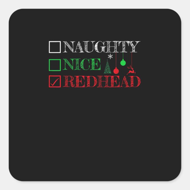 Naughty Nice Redhead Christmas Funny Holiday  Square Sticker (Front)