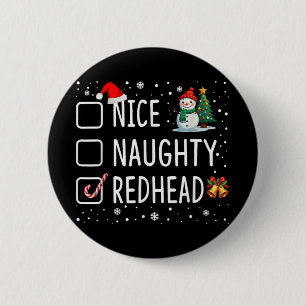 Naughty Nice Redhead Christmas Pajamas Funny Santa 6 Cm Round Badge