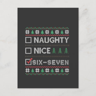 Naughty Nice Six Seven Funny 6 7 Ugly Christmas Announcement Postcard