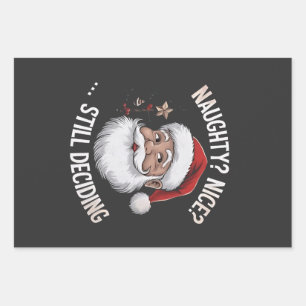 Naughty? Nice? STILL Deciding Funny Santa Claus Wrapping Paper Sheet