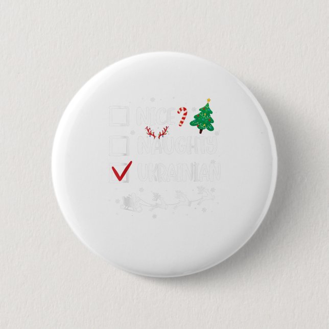Naughty Nice Ukrainian Christmas Funny 6 Cm Round Badge (Front)
