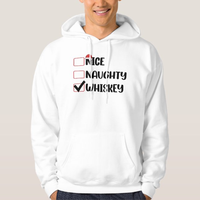 Naughty Nice Whiskey Santa Christmas List Hoodie (Front)