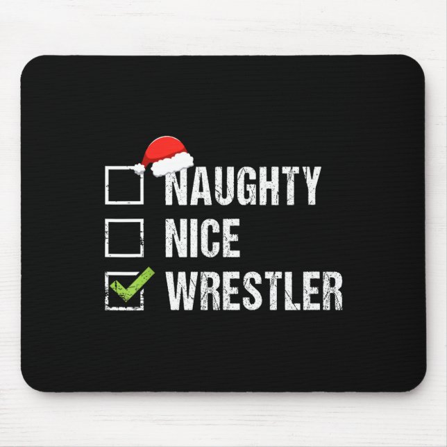 Naughty Nice Wrestler Shirt Wrestling Santa Christ Mouse Mat (Front)
