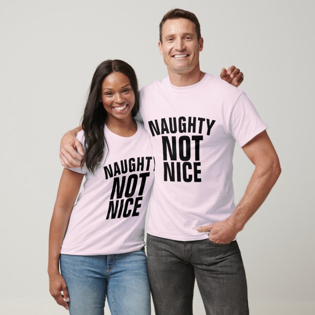 NAUGHTY NOT NICE, Funny T-Shirts (Unisex)