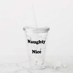 Naughty or Nice black funny drinking Acrylic Tumbler