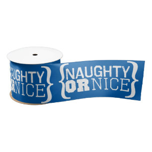 Naughty or Nice Customise Colours Christmas Ribbon Satin Ribbon