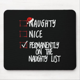 Naughty Or Nice Funny Christmas List Mouse Mat