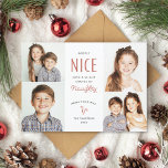 Naughty or Nice Funny Kids Photo Christmas Cards<br><div class="desc">This funny Christmas card features the phrase "mostly nice with a slight chance of naughty" - perfect for your mischevious kids funny Christmas photos! Whether the kids are naughty or nice,  this cute Christmas photo card is a sweet way to share 4 photos of your children.</div>