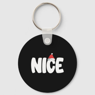 Naughty Or Nice Funny Matching Christmas Family Xm Key Ring