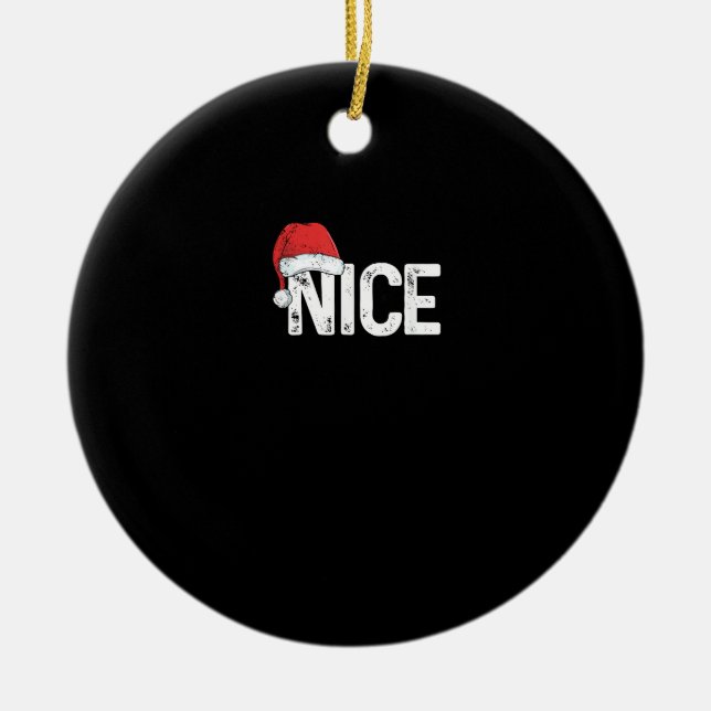Naughty Or Nice Matching Christmas Funny Design Ceramic Tree Decoration (Front)